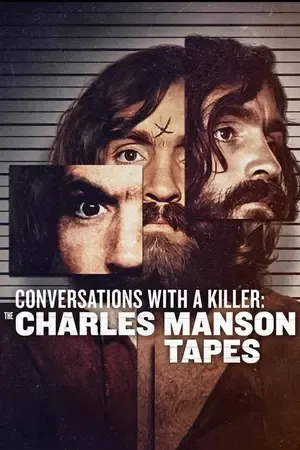 Conversations with a Killer: The Charles Manson Tapes 2026 Season 1 - English Audio WEB-DL | Dubbed Hindi Movie [ALL EPISODES]