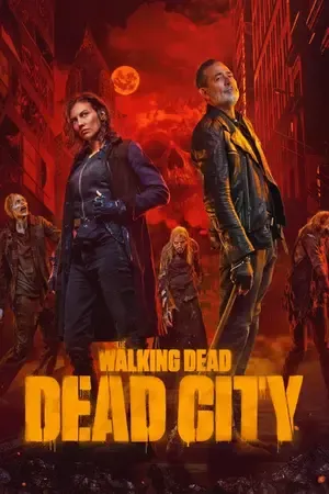 The Walking Dead: Dead City 2026 Season 3 English Audio WEB-DL | Dubbed Hindi Movie [EP - 03 Added]
